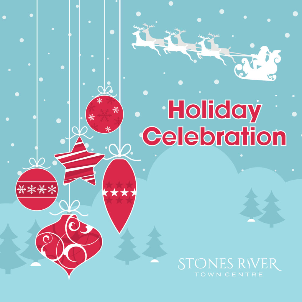 Holiday Celebration with Santa Claus! - Stones River Town Centre